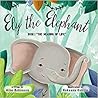Ely the Elephant