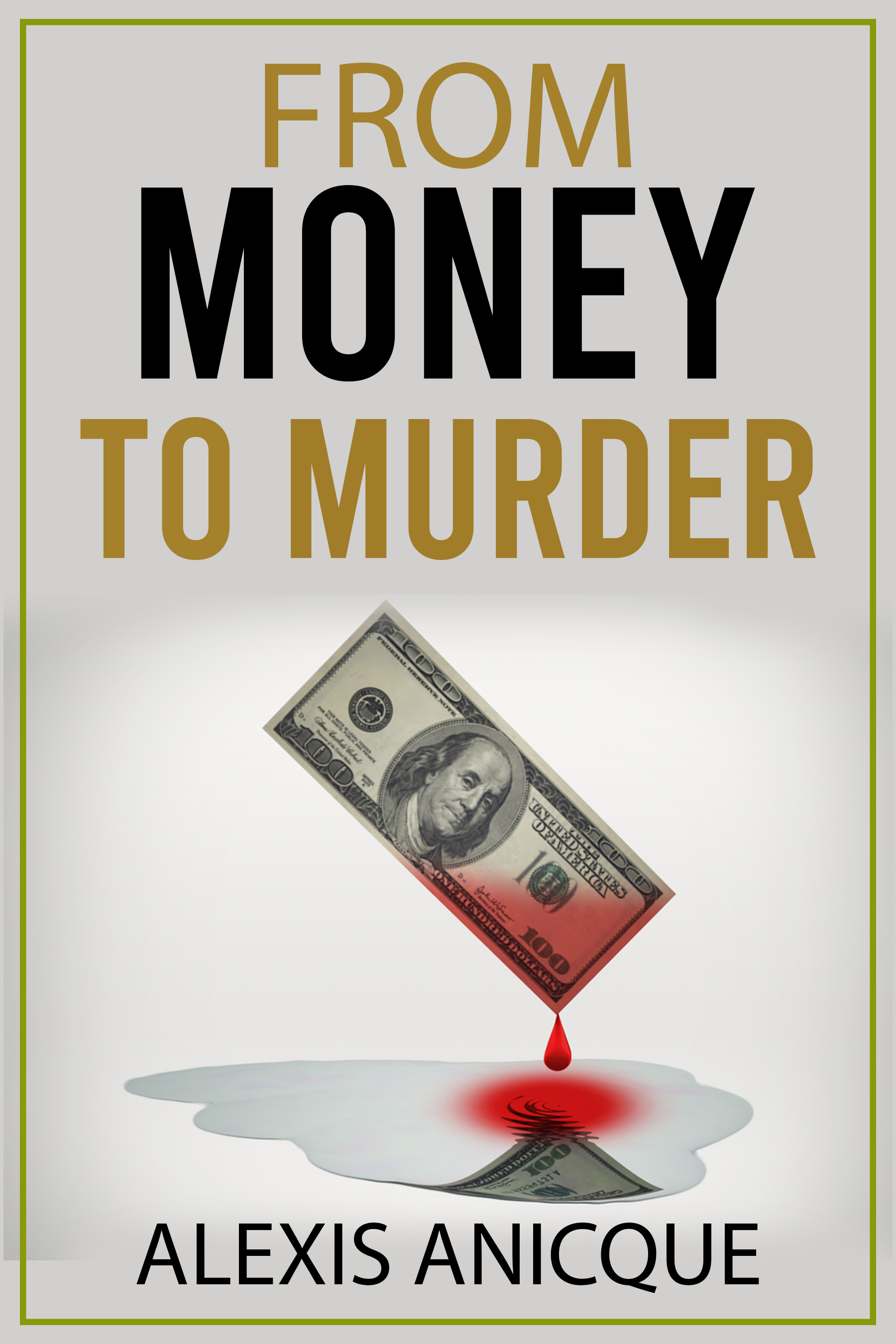 From Money To Murder