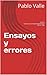 Ensayos y errores: Sobre li...