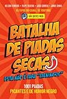 Batalha de Piadas Secas by Não Queres Nada