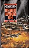The Night Hamburg Died The Night Hamburg Died