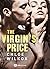 The Virgin’s Price (teaser) by Chloe Wilkox