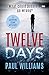Twelve Days by Paul Williams