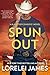 Spun Out (Blacktop Cowboy, #10)