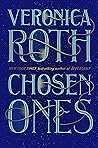 Chosen Ones by Veronica Roth