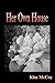 Her Own House by Kim McCoy