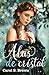 Alas de cristal (Los Daventry nº 2) (Spanish Edition)