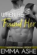 When He Found Her