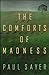 The Comforts Of Madness