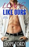 Love Like Ours by Hope Ford