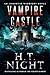 Vampire Castle (Immortal Warriors Book 18)