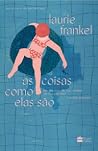 As coisas como el...