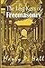 The Lost Keys of Freemasonry [ANNOTATED AND ILLUSTRATED] (Hall)