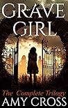 Grave Girl: The C...