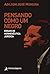Pensando Como um Negro by Adilson José Moreira