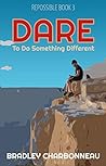 Dare: You Don't N...