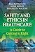 Safety and Ethics in Health...