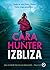 Izbliza by Cara Hunter Izbliza by Cara Hunter
