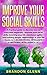 Improve Your Social Skills:...