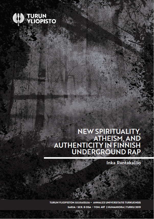 New Spirituality, Atheism, and Authenticity in Finnish Underground Rap