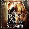 The Beast Prince by S.E. Smith
