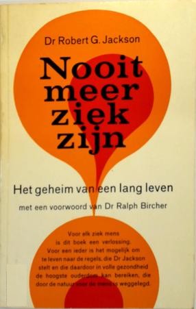 Nooit Meer ziek zijn !