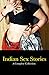 Indian Sex Stories - A Complete Collection by Anjali Roy