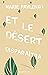 Et le désert disparaîtra
