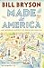 Made in America: An Informal History of the English Language in the United States