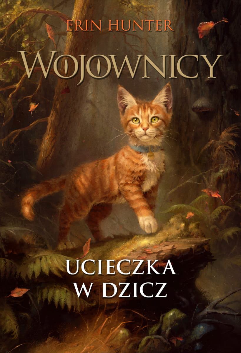 Ucieczka w dzicz (Wojownicy, #1)