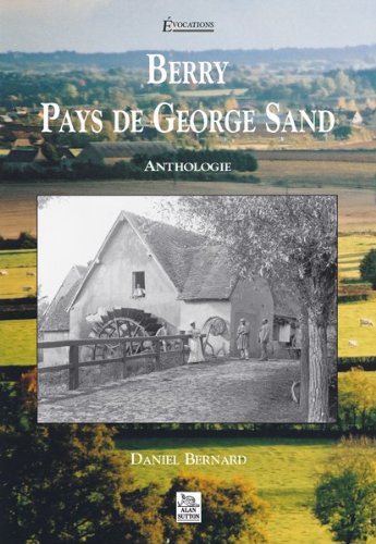 Berry, Pays de George Sand - Anthologie (Paperback)