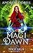 Magi Dawn (The Magi Saga #1)