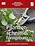 Pflanzenschnitt und Formgebung