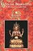 La via del bodhisattva by Śhāntideva La via del bodhisattva by Śhāntideva