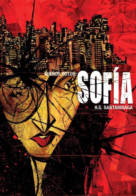 Sueños Rotos: Sofía