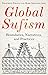 Global Sufism: Boundaries, ...