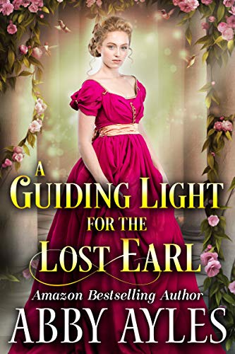 A Guiding Light For The Lost Earl (Kindle Edition)