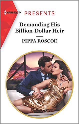 Demanding His Billion-Dollar Heir (Kindle Edition)