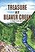Treasure At Beaver Creek by Ron                      Smith