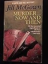 Murder... Now and Then by Jill McGown