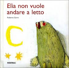 Elìa non vuole andare a letto (Hardcover)