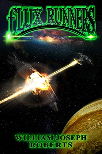 Flux Runners (Kindle Edition)