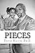 Pieces: The Broken Lives Of...