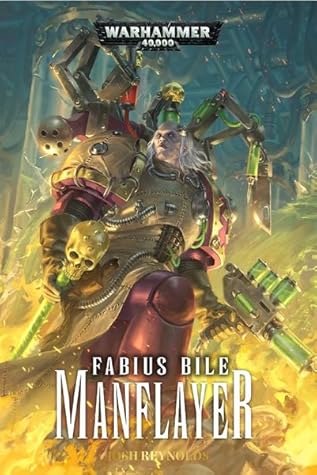 Fabius Bile: Manflayer (Fabius Bile #3)