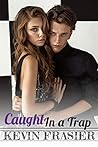 Caught in a Trap:...
