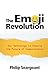 The Emoji Revolution: How T...
