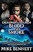 Underwood and Flinch: Blood and Smoke (The Underwood and Flinch Saga Book 2)