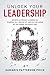 Unlock Your Leadership: Sec...