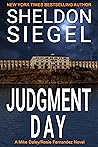 Judgment Day (Mike Daley/Rosie Fernandez Mystery, #6) Judgment Day (Mike Daley/Rosie Fernandez Mystery, #6)