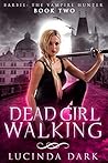 Dead Girl Walking
